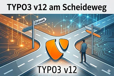 TYPO3 v12 am Scheideweg